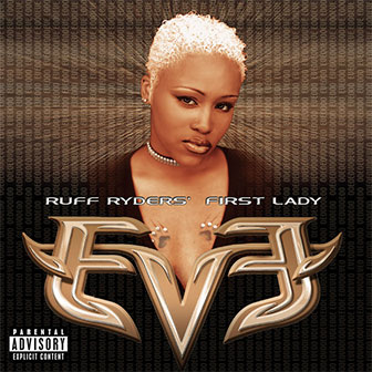 "Let There Be Eve…Ruff Ryders' First Lady" album