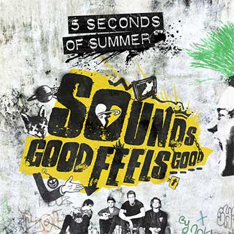 "Sounds Good Feels Good" album by 5 Seconds Of Summer