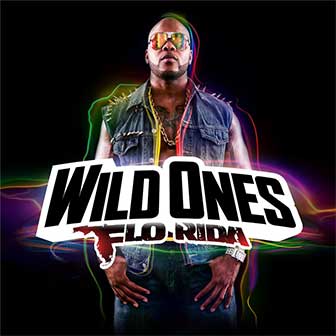 "Wild Ones" album by Flo Rida
