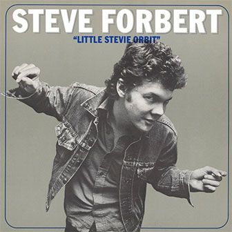 "Little Stevie Orbit" album by Steve Forbert