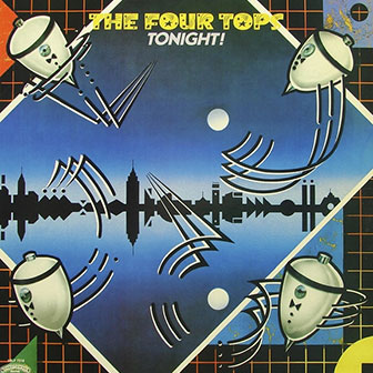 "Tonight" album by The Four Tops