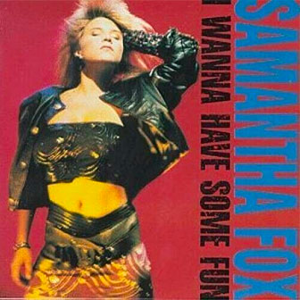 "I Wanna Have Some Fun" album by Samantha Fox
