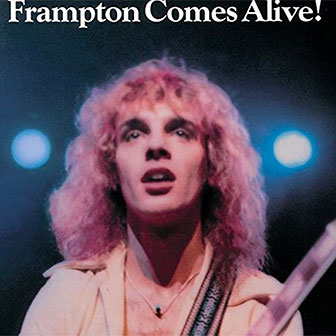 "Frampton Comes Alive" by Peter Frampton