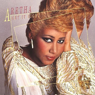 "Get It Right" album by Aretha Franklin