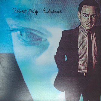 "Exposure" album by Robert Fripp