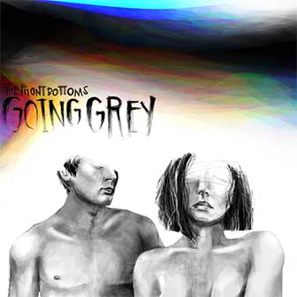 "Going Grey" album by The Front Bottoms