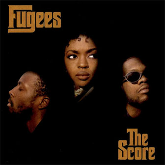 "The Score" album by Fugees