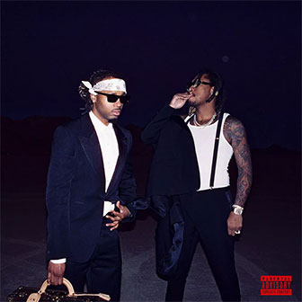 "Claustrophobic" by Future & Metro Boomin