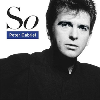 "So" album by Peter Gabriel