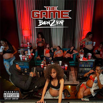 "Born 2 Rap" album by The Game