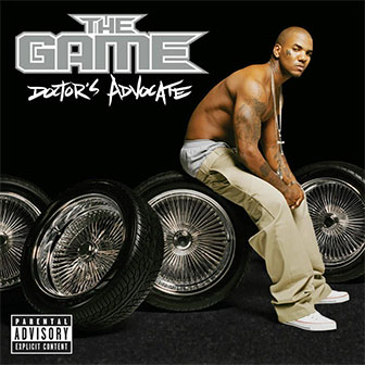 "Doctor's Advocate" album by The Game