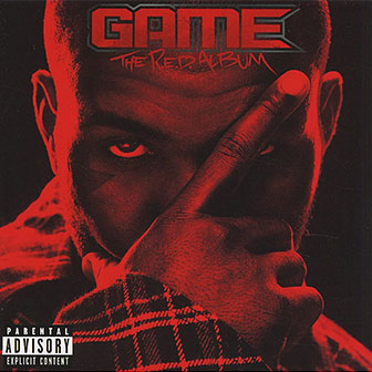 "The R.E.D. Album" by Game