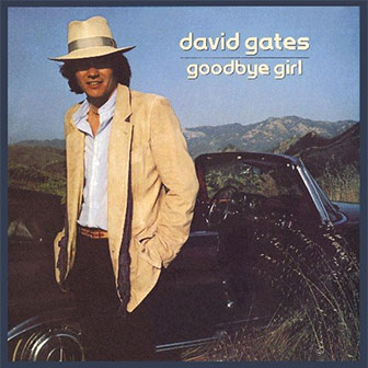 "Goodbye Girl" album by David Gates