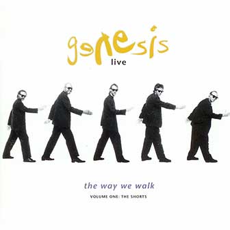 "Live: The Way We Walk Volume 1" album by Genesis