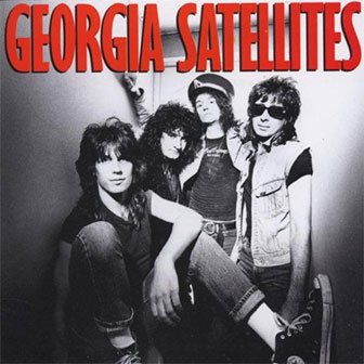 "Georgia Satellites" album by Georgia Satellites
