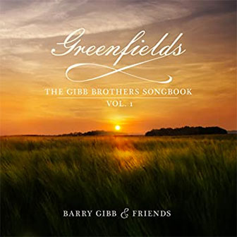 "Greenfields" album by Barry Gibb