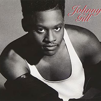 "Rub You The Right Way" by Johnny Gill