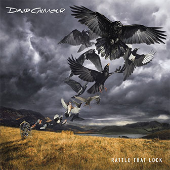 "Rattle That Lock" album by David Gilmour