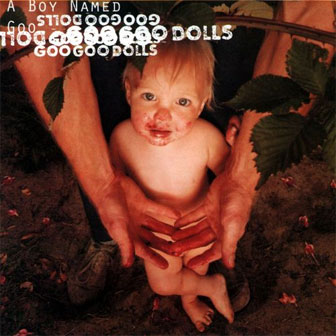 "A Boy Named Goo" album by Goo Goo Dolls