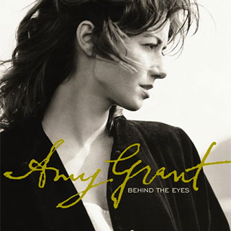 "Behind The Eyes" album by Amy Grant