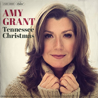 "Tennessee Christmas" album by Amy Grant