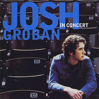 "Josh Groban In Concert" album