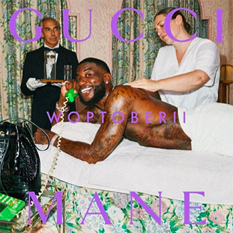 "Woptober II" album by Gucci Mane
