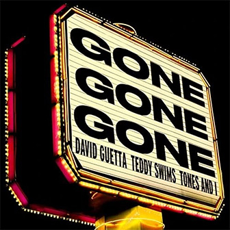 "Gone Gone Gone" "Gone Gone Gone"