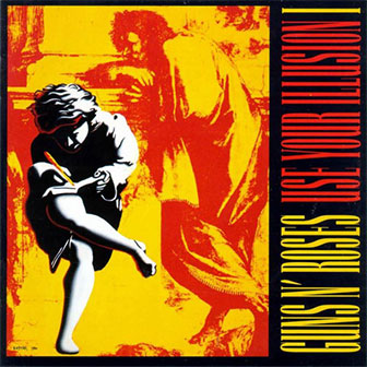 "Use Your Illusion I" album by Guns N Roses