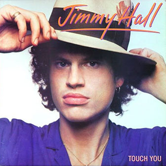"Touch You" album by Jimmy Hall