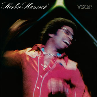 "V.S.O.P." album by Herbie Hancock