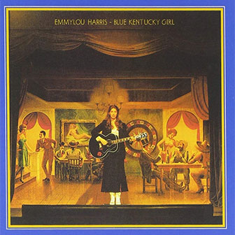 "Blue Kentucky Girl" album by Emmylou Harris
