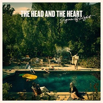 "Signs Of Light" album by The Head & The Heart
