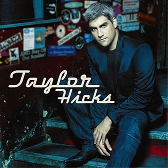 "Taylor Hicks" album by Taylor Hicks