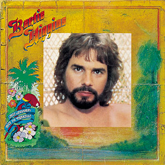 "Just Another Day In Paradise" album by Bertie Higgins