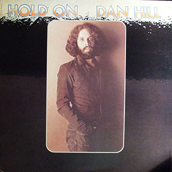 "Hold On" album by Dan Hill