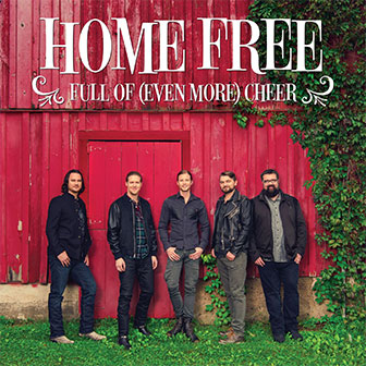 "Full Of (Even More) Cheer" album by Home Free