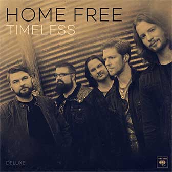 "Timeless" album by Home Free