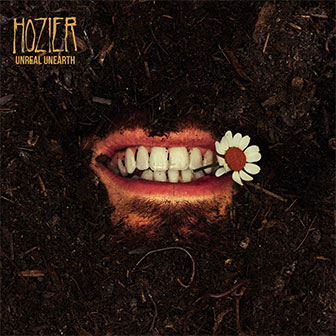 "Unreal Unearth" album by Hozier