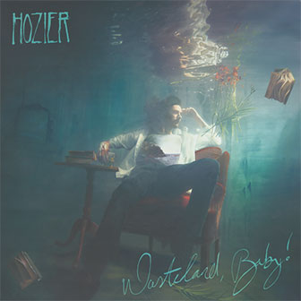 "Wasteland, Baby!" album by Hozier