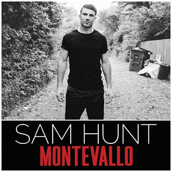 "Leave The Night On" by Sam Hunt