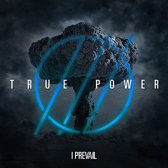 "True Power" album by I Prevail
