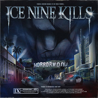 "Welcome To Horrorwood" album by Ice Nine Kills