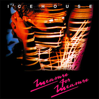 "Measure For Measure" album by Icehouse