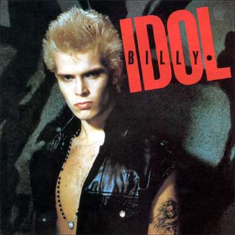 "Hot In The City" by Billy Idol