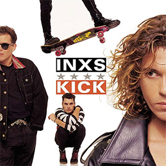 "Kick" album by INXS