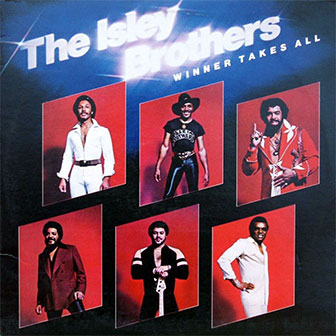 "Winner Takes All" album by The Isley Brothers
