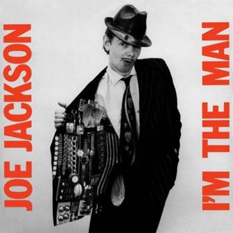 "I'm The Man" album by Joe Jackson