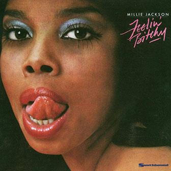 "Feelin' Bitchy" album by Millie Jackson