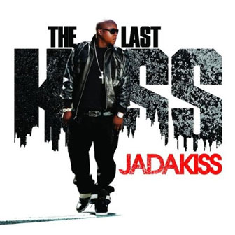 "The Last Kiss" album by Jadakiss